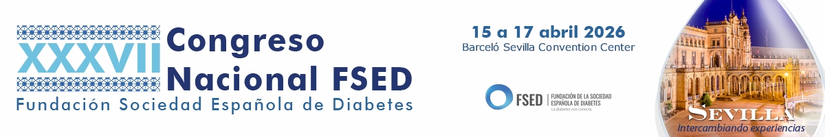 XXXVII Congreso Nacional de la Fundación de la Sociedad Española de Diabetes (FSED) . 15 al 17 de Abril 2026. Sevilla